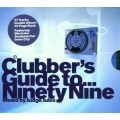  Judge Jules ‎– Clubber's Guide To... Ninety Nine 